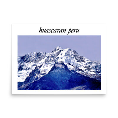 Poster huascaran peru 0001 18″×24″